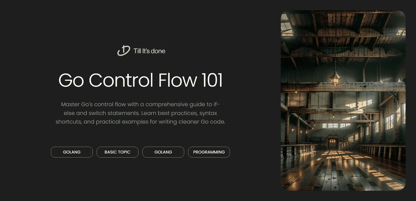 image_generation/Control-Flow-in-Go--Basic-Guide-1732681464066-283b68d6b4abb5ef396f8d0915218051.png
