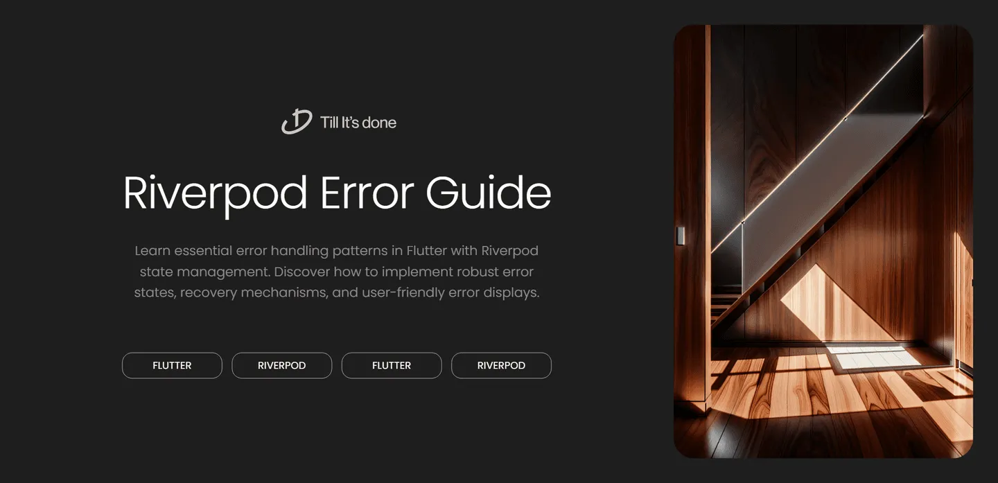 image_generation/Error-Handling-in-Riverpod-Guide-1732715287823-aa86897ac230f327c488b2a80018e25b.png