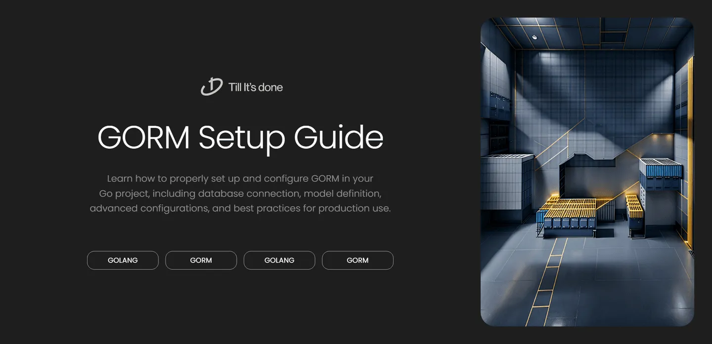 image_generation/GORM-Setup-Guide-for-Go-Project-1732687140359-36924ee248726ba4c67aa39c9b65a831.png