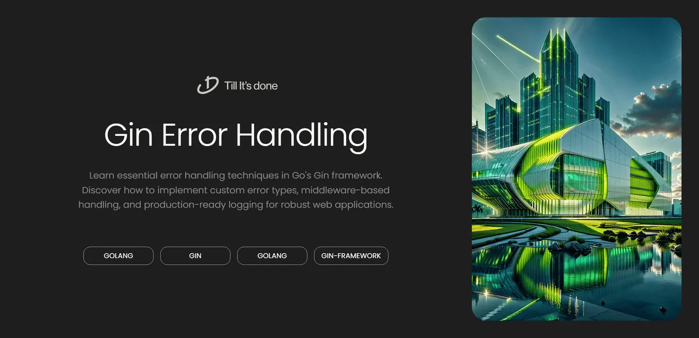image_generation/Gin-Error-Handling-Best-Practices-1732685643725-dacfb7b27b412cd033af3464dfbb0bf5.png