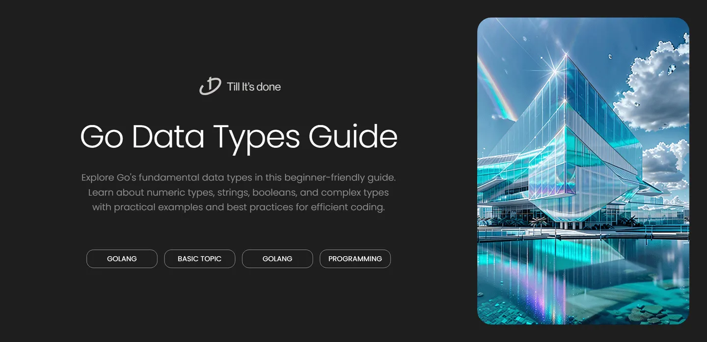 image_generation/Go-Data-Types--Beginner-s-Guide-1732681294048-0bcc28b324265d1dea7e0f8bfaa09fde.png