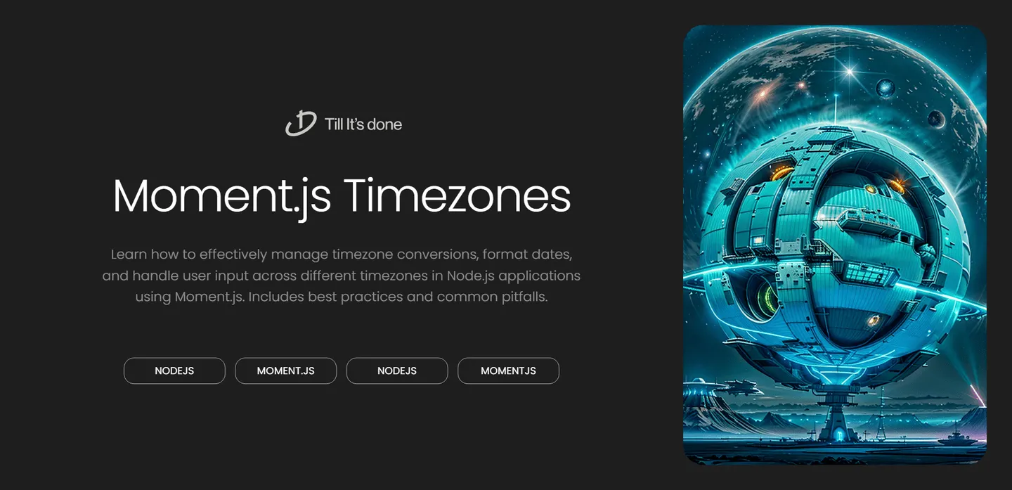 image_generation/Moment-js-Timezone-Guide-Node-js-1732676024970-52dd8ed38ba346df104b0299e13a2479.png