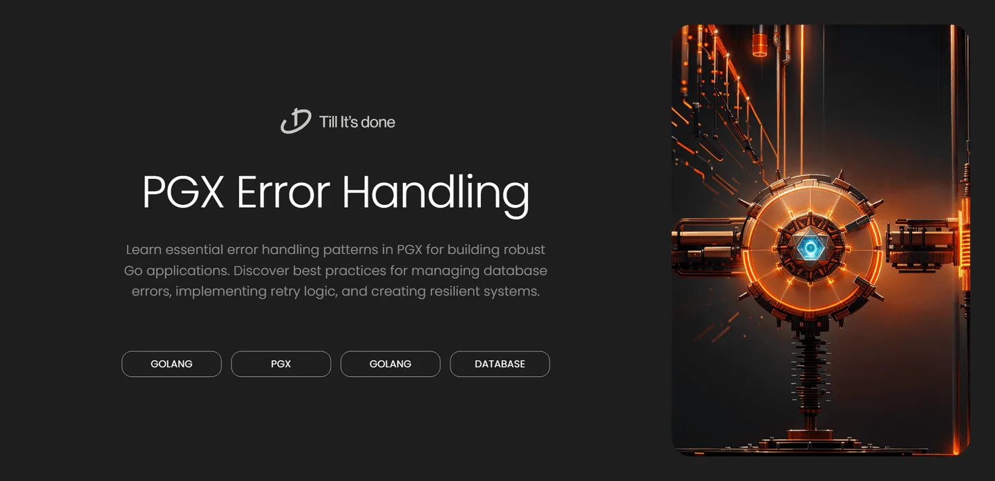 image_generation/PGX-Error-Handling-in-Go-Apps-1732688572442-ca60fdeb78ae634110174c04eb7c5590.png