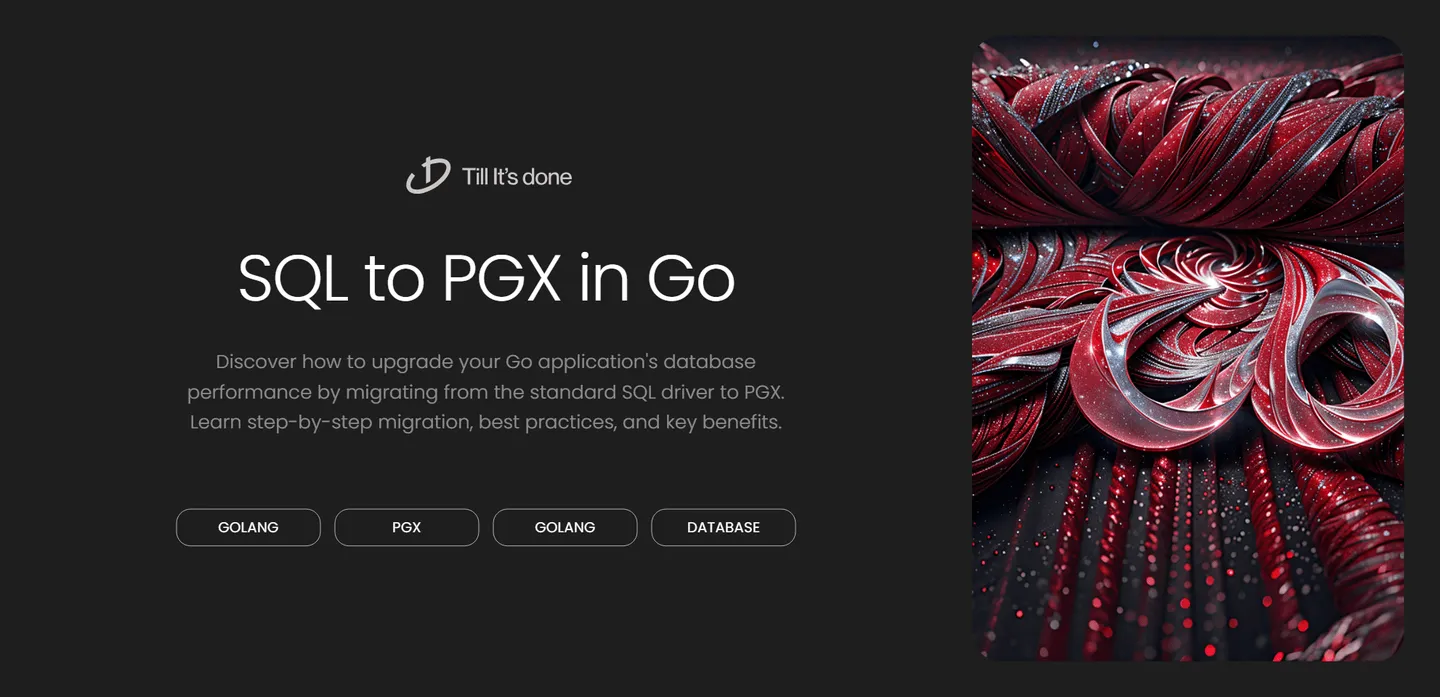 image_generation/SQL-to-PGX-Migration-in-Golang-1732688392577-cd35d1d7582f18f912ae4352f9acc91f.png