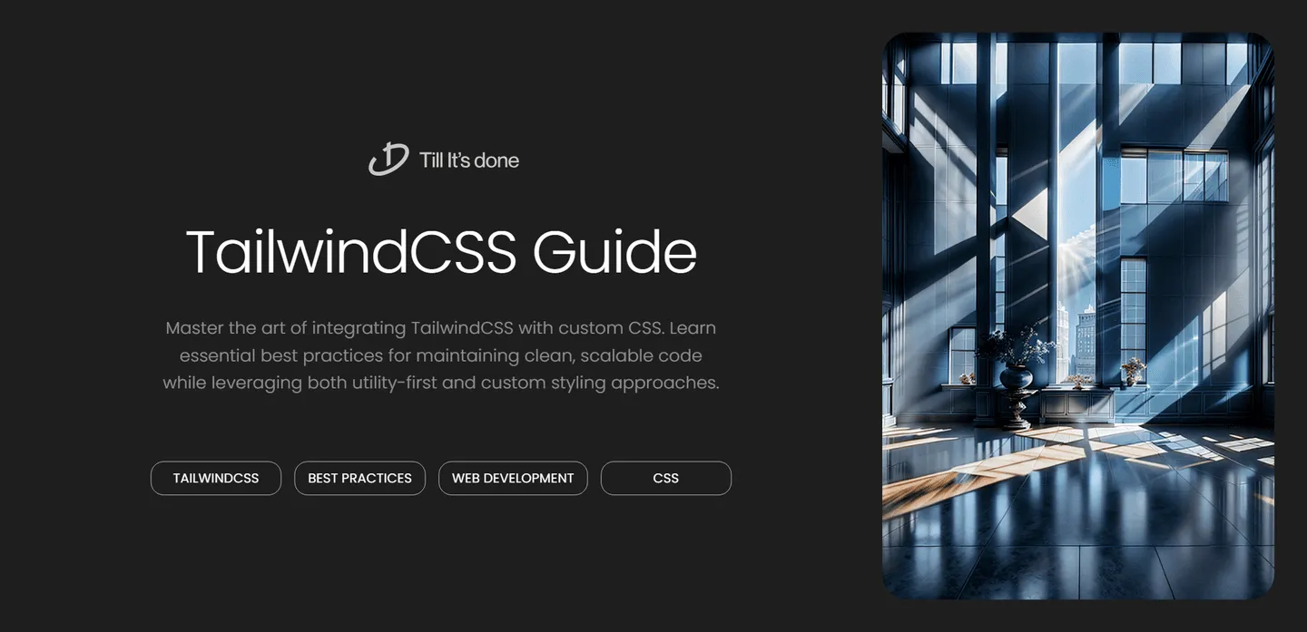 image_generation/TailwindCSS---Custom-CSS-Guide-1732751767730-e063f99df836b02f02a824241f690a3f.png