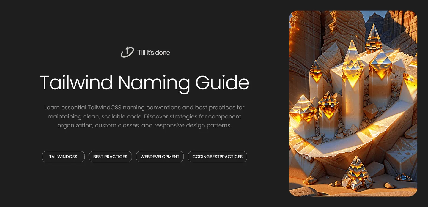 image_generation/TailwindCSS-Naming-Conventions-1732751254859-38e514776b6b6e80876dcacfd04cbcb5.png