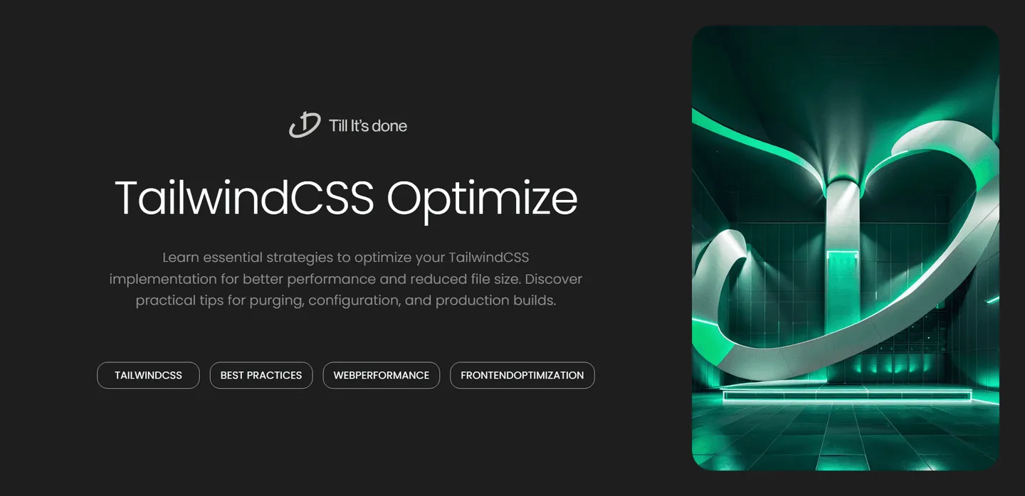 image_generation/TailwindCSS-Performance-Guide-1732751341252-e0e80587b379018453a43bda4d1509f6.png