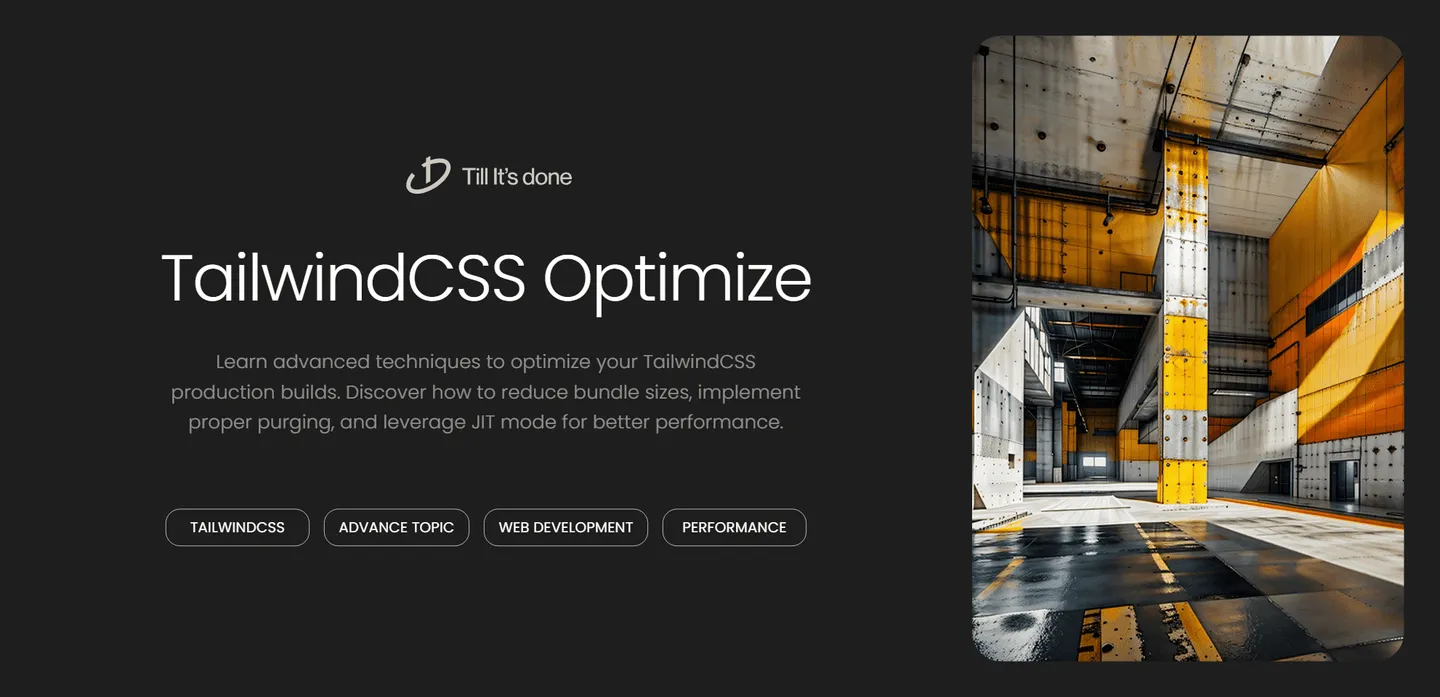 image_generation/TailwindCSS-Production-Optimization-1732735161454-c33e8cdd04a0970b0b763f657ec880ce.png