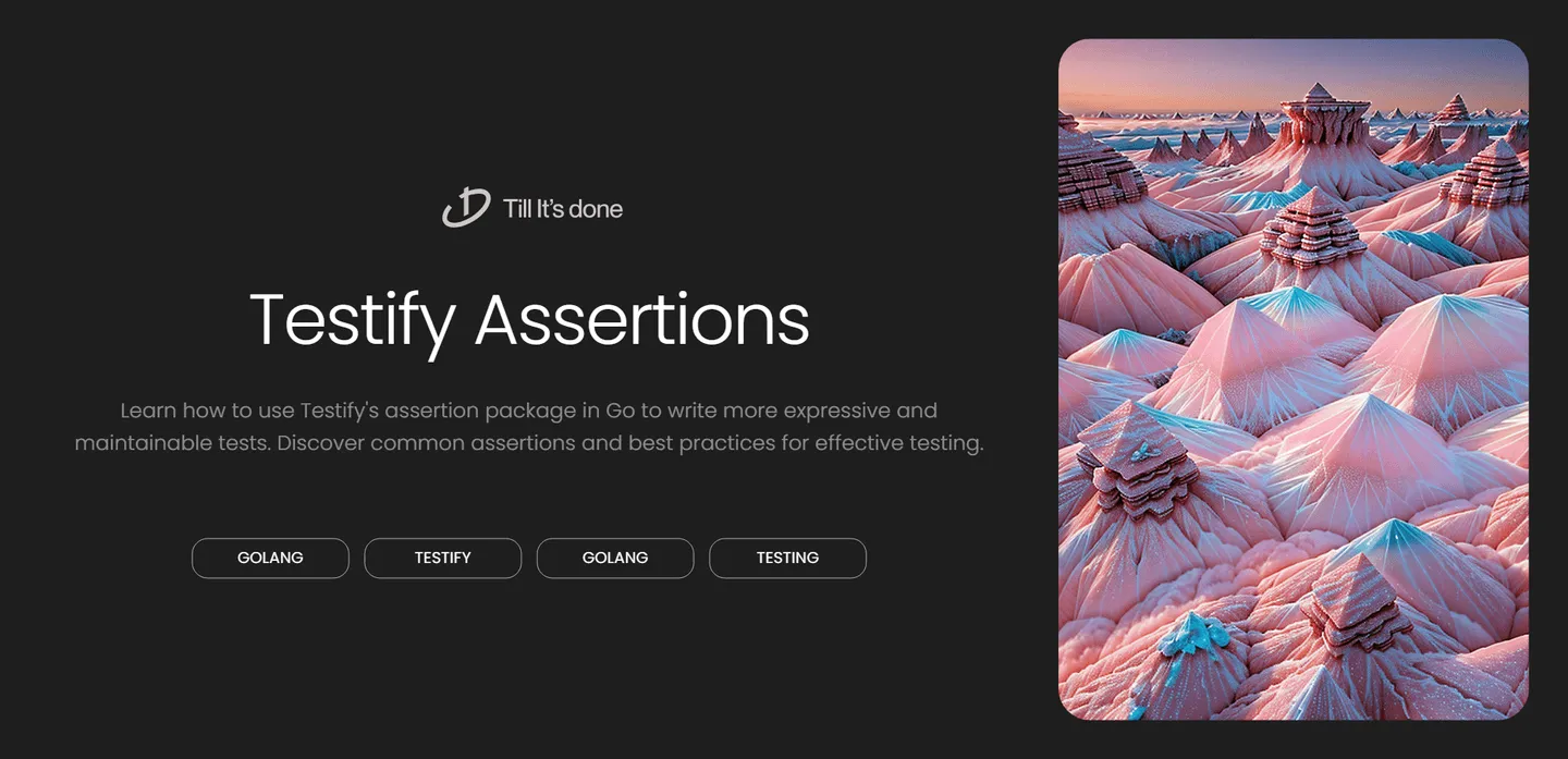 image_generation/Testify-Assertions-Guide-in-Go-1732689825473-eec717f40744b4401ccc971064681ce7.png
