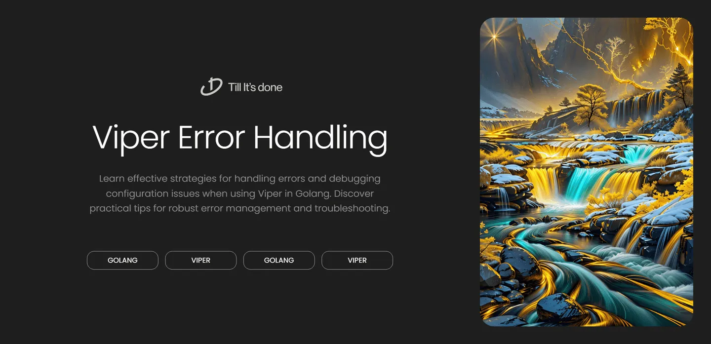image_generation/Viper-Error-Handling-in-Golang-1732692214241-fee9fc6482a5dc86a0216bc7296d44b0.png