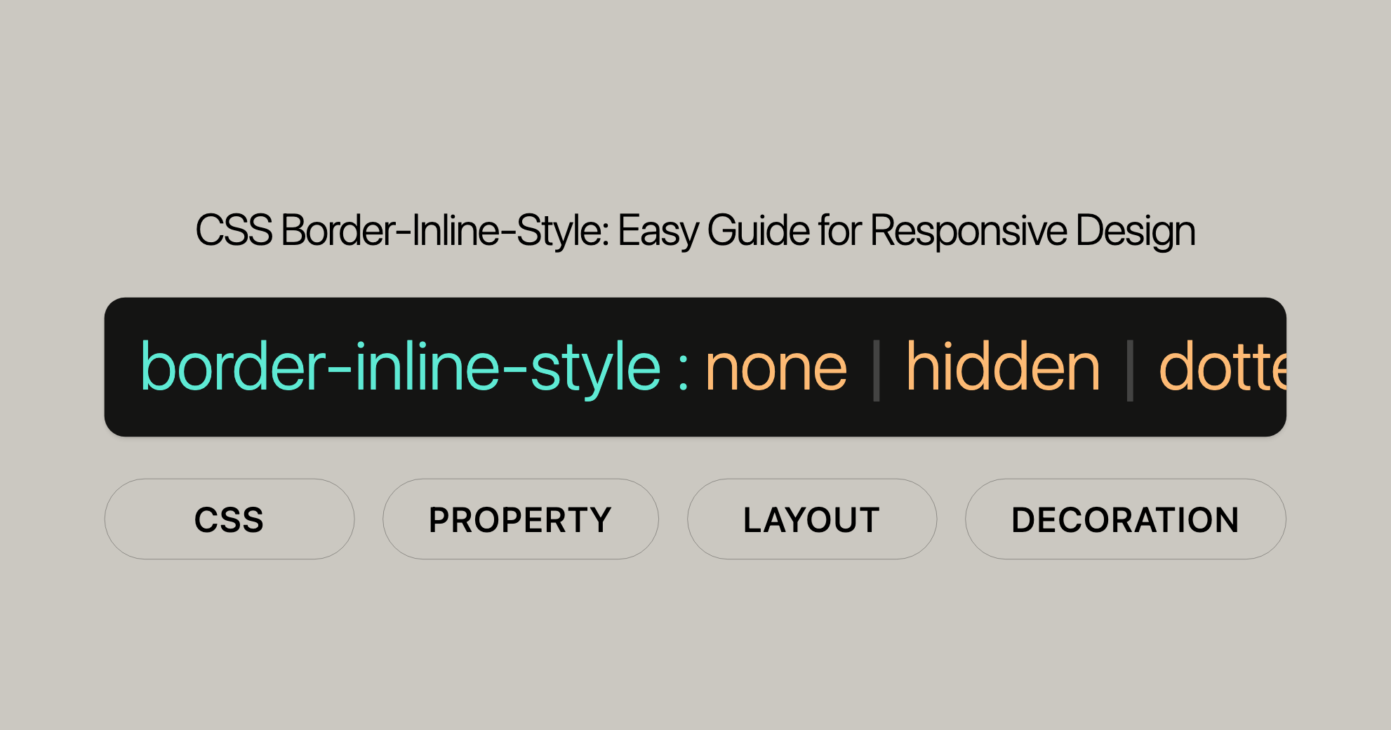 CSS Border-Inline-Style Easy Guide for Responsive Design
