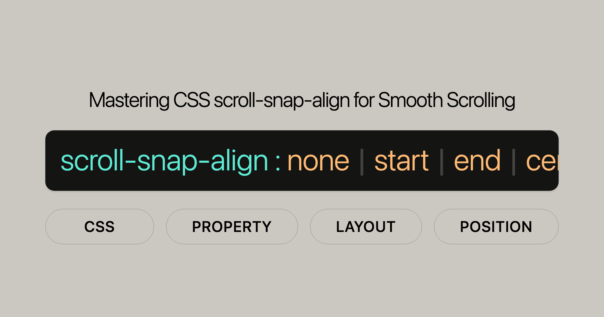 Mastering CSS scroll-snap-align for Smooth Scrolling