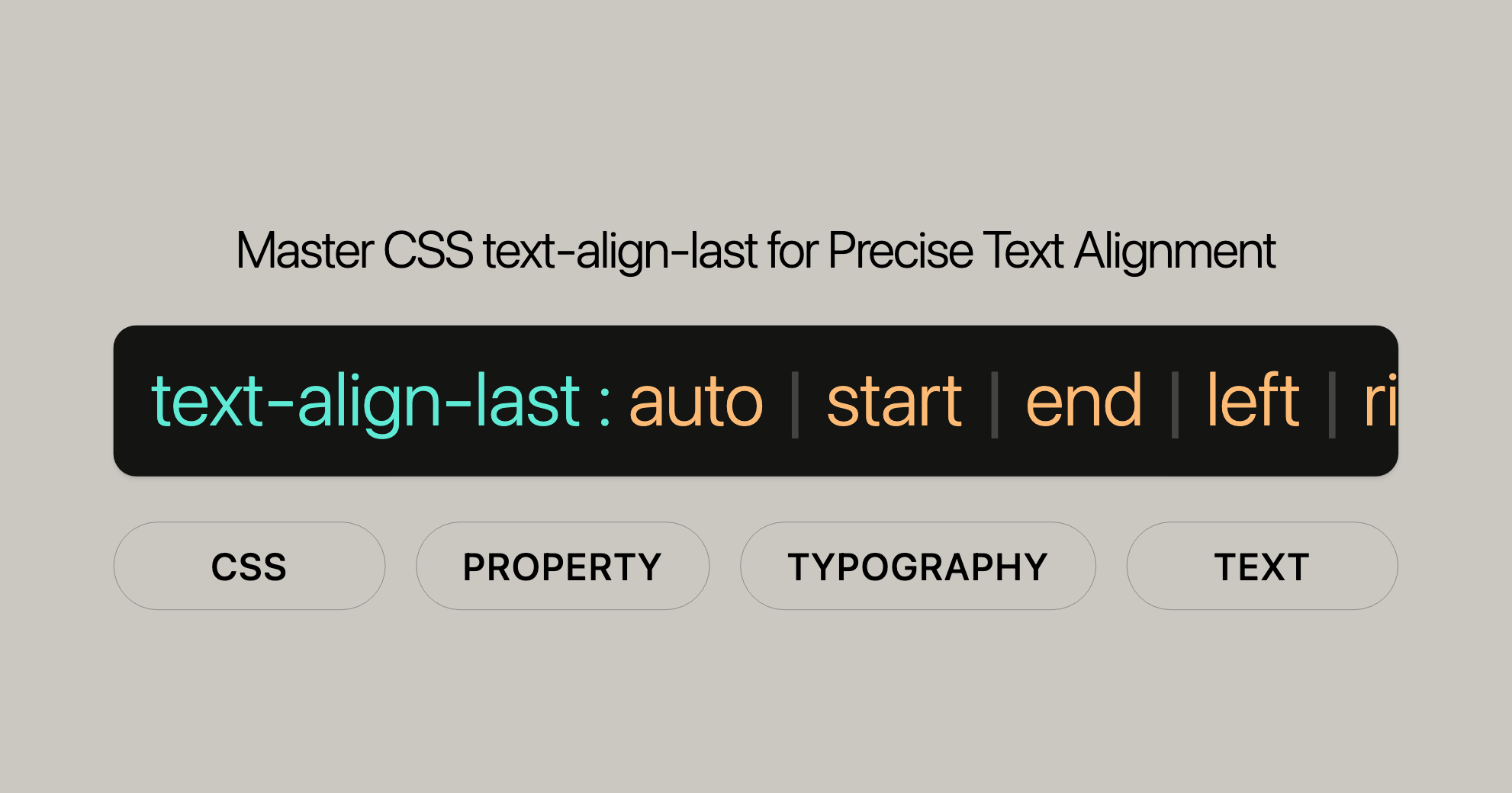 Master CSS text-align-last for Precise Text Alignment